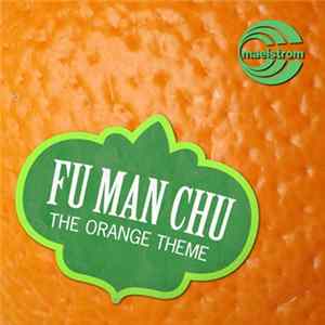 Fu Man Chu - The Orange Theme flac