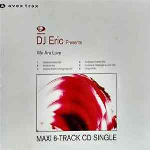 DJ Eric - We Are Love flac