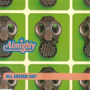 Almighty - All Sussed Out flac