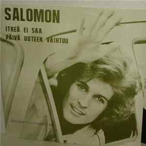Salomon - Itkeä Ei Saa / Päivä Uuteen Vaihtuu flac