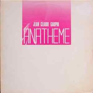 Jean Claude Gaupin - Anatheme flac
