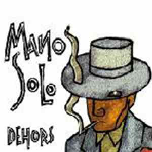 Mano Solo - Dehors flac