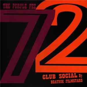 Beatnik Filmstars - The Purple Fez 72 Club Social flac