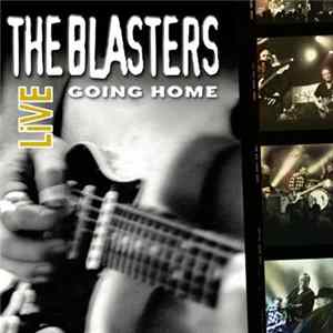The Blasters - Live - Going Home flac