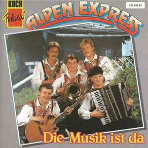 Alpen Express - Die Musik Ist Da flac