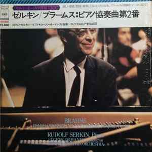 Brahms / Rudolf Serkin, The Philadelphia Orchestra, Eugene Ormandy - Concerto No. 2 In B-Flat For Piano And Orchestra, Op. 83 flac