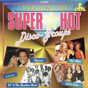 Various - The Best Of Super-Hot Disco Groups flac