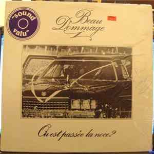 Beau Dommage - Où Est Passée La Noce? flac