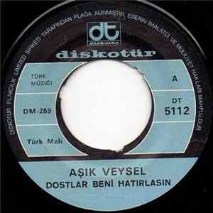Aşık Veysel - Dostlar Beni Hatırlasın / Bir Seher Vaktinde flac