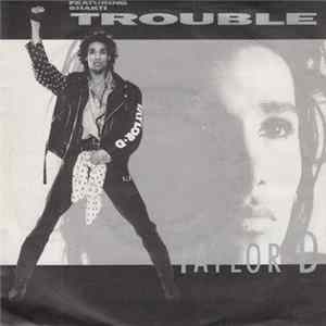 Taylor-D Featuring Shakti - Trouble flac