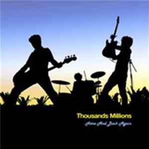 Thousands Millions - Here And Back Again flac