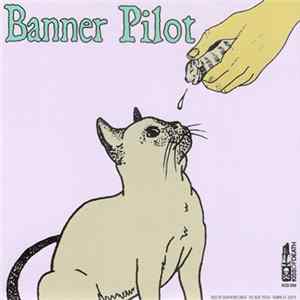 Banner Pilot / Monikers - Banner Pilot / Monikers flac