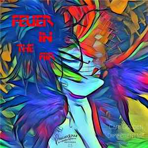 Cari Golden, DifferentMe - Fever In The Air flac