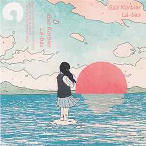Gaz Korbier - Lá-bas flac