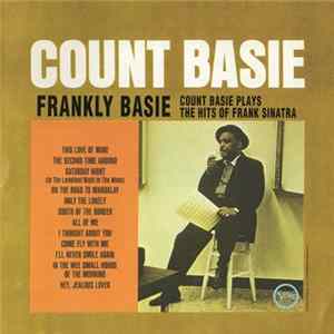 Count Basie - Frankly Basie-Count Basie Plays The Hits Of Frank Sinatra flac