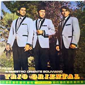 Trio Oriental - A Nuestro Oriente Boliviano flac