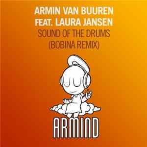 Armin van Buuren Feat. Laura Jansen - Sound Of The Drums (Bobina Remix) flac