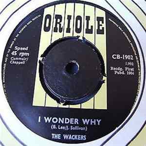 The Wackers - I Wonder Why / Why Can't It Happen To Me flac