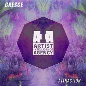 Cresce - Attraction flac