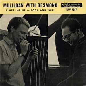 Mulligan with Desmond - Blues Intime / Body And Soul flac