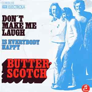 Butterscotch - Don't Make Me Laugh flac