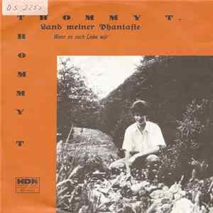 Thommy T. - Land Meiner Phantasie flac