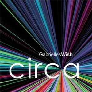 Gabrielle's Wish - Circa flac