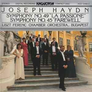 Joseph Haydn, János Rolla, Liszt Ferenc Chamber Orchestra - Joseph Haydn: Symphonies No. 49 "La Passione" And No. 45 "Farewell" flac