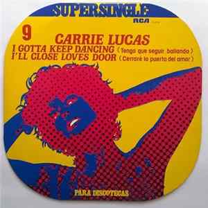 Carrie Lucas - I Gotta Keep Dancing (Tengo Que Seguir Bailando) flac