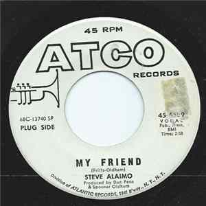Steve Alaimo - My Friend / 1 X's 1 Ain't 2 flac