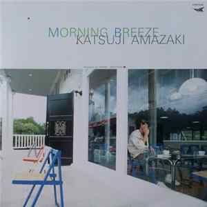 Katsuji Amazaki - Morning Breeze flac