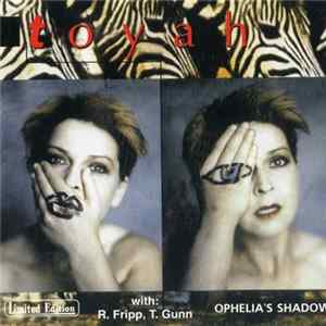 Toyah - Ophelia's Shadow flac