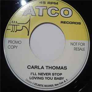 Carla Thomas, Herbert Hunter - I'll Never Stop Loving You / I Was Born To Love You flac