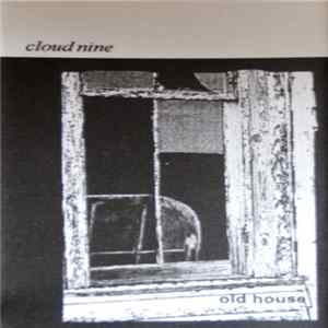 Cloud Nine - Old House EP flac