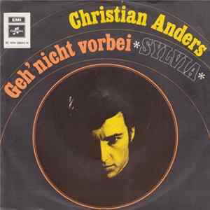 Christian Anders - Geh' Nicht Vorbei flac