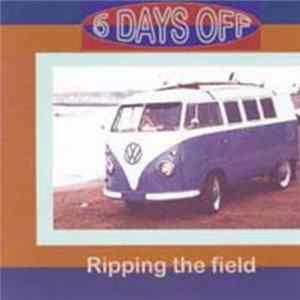 5 Days Off - Ripping The Field flac