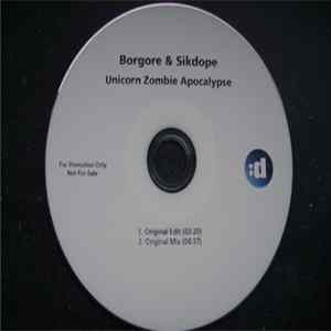 Borgore & Sikdope - Unicorn Zombie Apocalypse flac