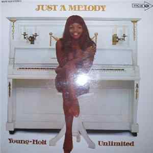 Young Holt Unlimited - Just A Melody flac