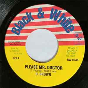 U Brown / King Tubbys - Please Mr. Doctor / Doctor Man Skank flac