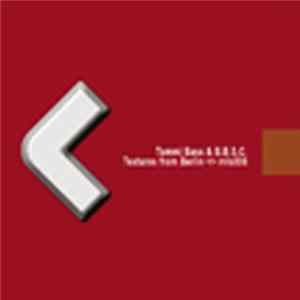 Tommi Bass & B.B.S.C. - Textures From Berlin flac