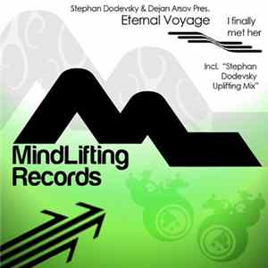 Stephan Dodevsky & Dejan Arsov Pres. Eternal Voyage - I Finally Met Her flac