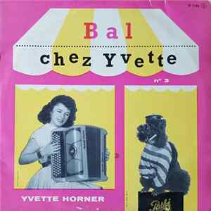 Yvette Horner - Bal Chez Yvette N°3 flac