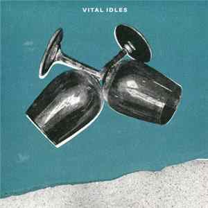 Vital Idles - Vital Idles flac