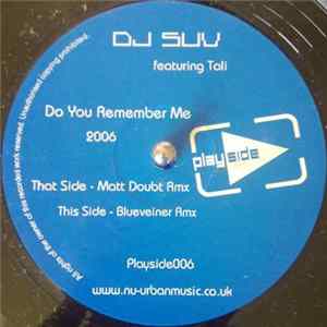 Suv - Do You Remember Me (Remixes) flac