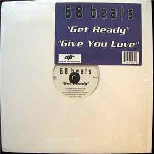 68 Beats - Get Ready / Give You Love flac