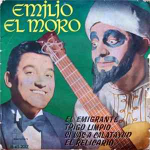 Emilio El Moro - El Emigrante flac