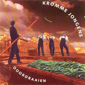 Kromme Jongens - Doordraaien flac
