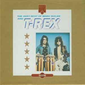Marc Bolan And T-Rex - The Very Best Of Marc Bolan And T-Rex flac
