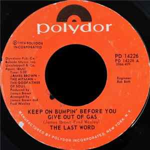The Last Word - Keep On Bumpin' Before You Give Out Of Gas flac