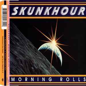 Skunkhour - Morning Rolls flac